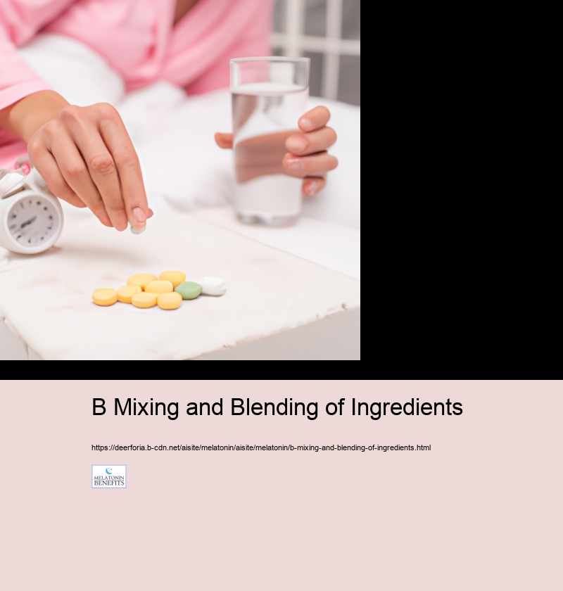 b Mixing and Blending of Ingredients