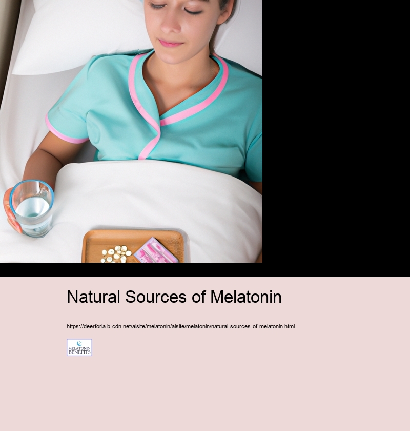 Natural Sources of Melatonin