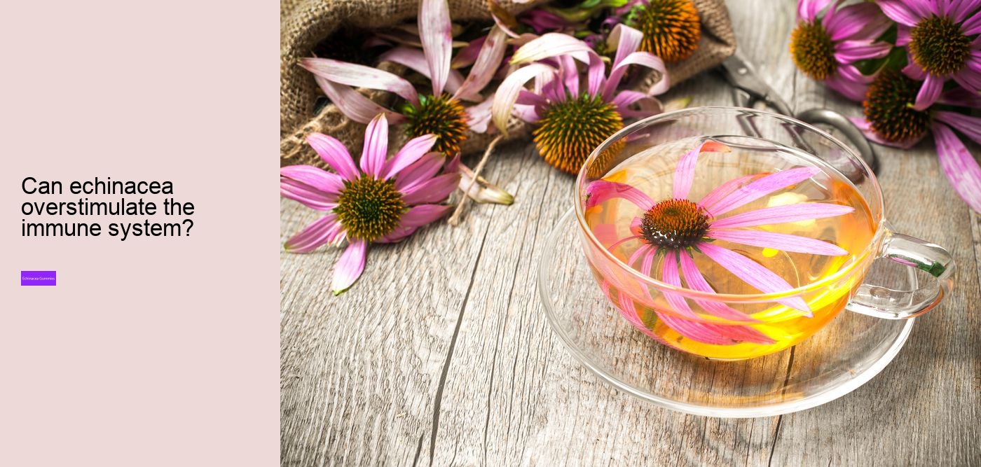 Will echinacea keep you awake?