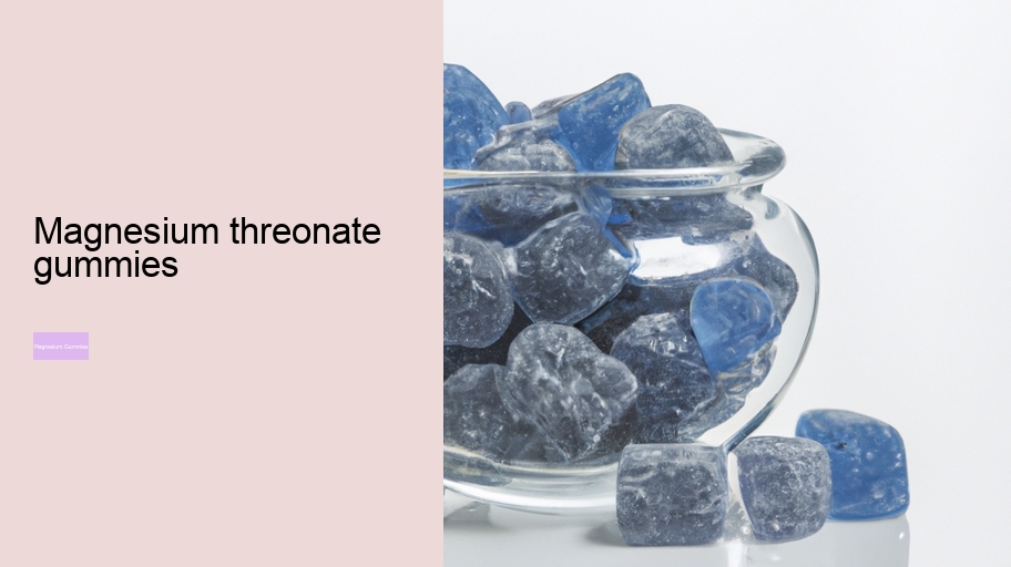 magnesium threonate gummies