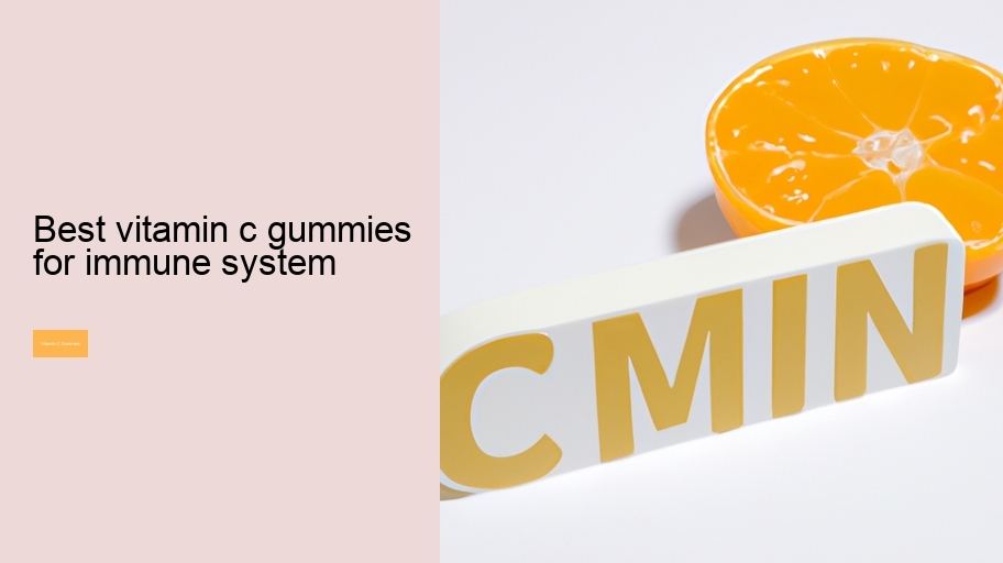 best vitamin c gummies for immune system