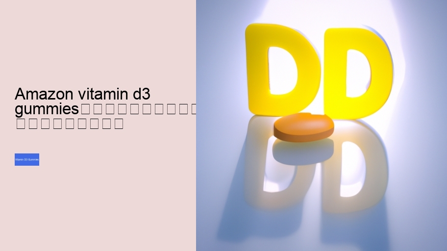 amazon vitamin d3 gummies																									