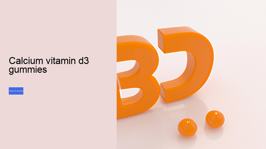 calcium vitamin d3 gummies