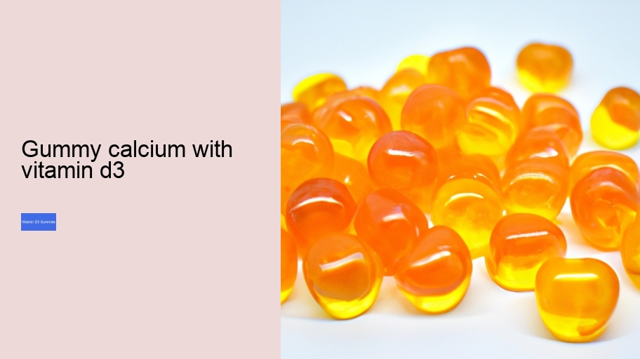 gummy calcium with vitamin d3
